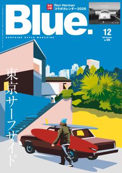 Blue. 2025年12月号 Vol.108